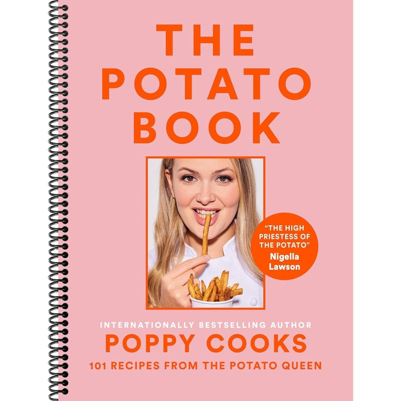 Poppy Cooks: The Potato Book: 101 Recipes from the Potato Queen