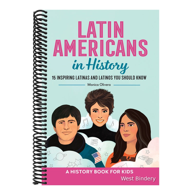 Latin Americans in History: 15 Inspiring Latinas and Latinos You Should Know