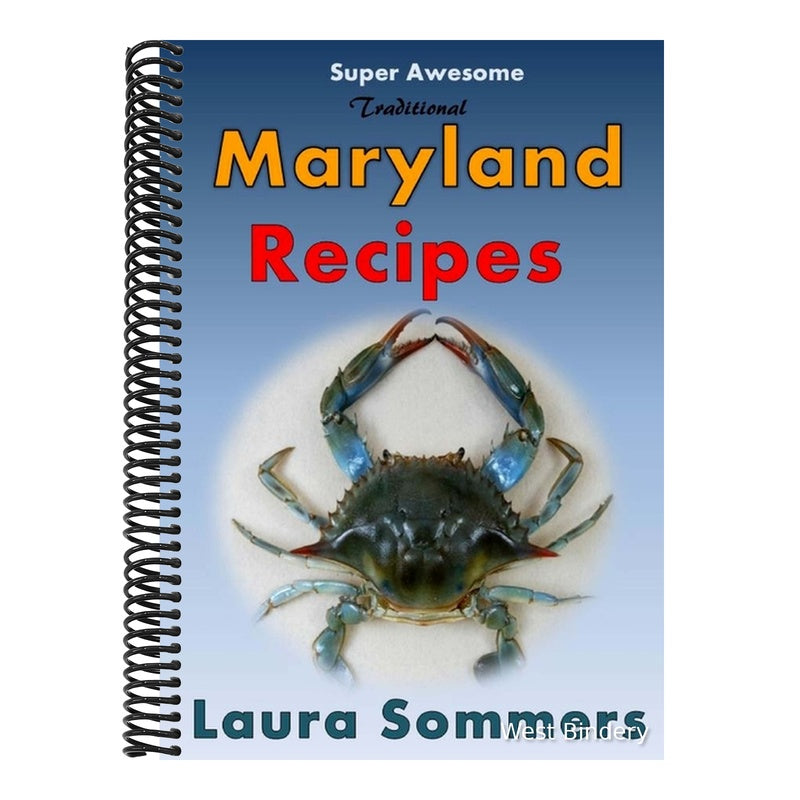 Super Awesome Traditional Maryland Recipes: Crab Cakes, Blue Crab Soup, Softshell Crab Sandwich, Ocean City Boardwalk French Fries