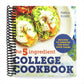 The 5-Ingredient College Cookbook: Recipes to Survive the Next Four Years (Spiral Bound)