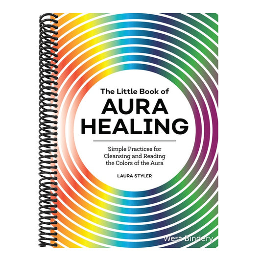 The Little Book of Aura Healing: Simple Practices for Cleansing and Reading the Colors of the Aura