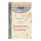 The First American Cookbook: A Facsimile of "American Cookery," 1796
