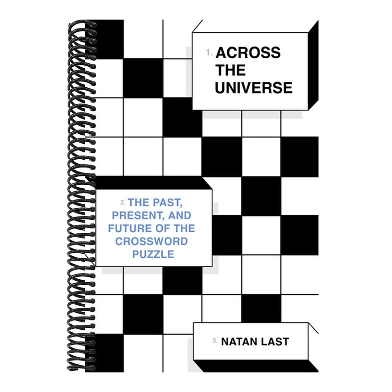 Across the Universe: The Past, Present, and Future of the Crossword Puzzle