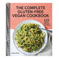 The Complete Gluten-Free Vegan Cookbook: 125 Recipes Everyone Can Enjoy