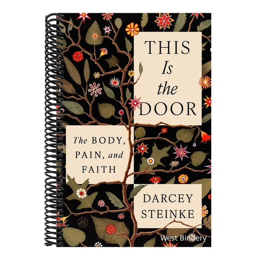 This Is the Door: The Body, Pain, and Faith