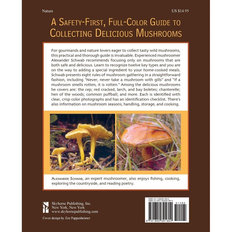 Mushrooming Without Fear: The Beginner's Guide to Collecting Safe and Delicious Mushrooms (Spiral Bound)