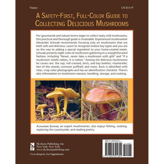 Mushrooming Without Fear: The Beginner's Guide to Collecting Safe and Delicious Mushrooms (Spiral Bound)