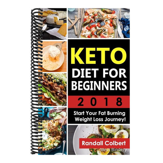 Keto Diet for Beginners 2018: Start Your Fat Burning Weight Loss Journey