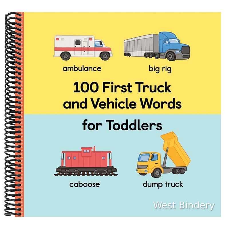 100 First Truck and Vehicle Words for Toddlers