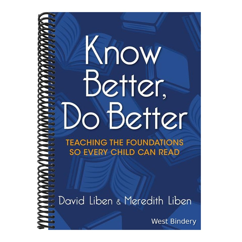 Know Better, Do Better: Teaching the Foundations So Every Child Can Read