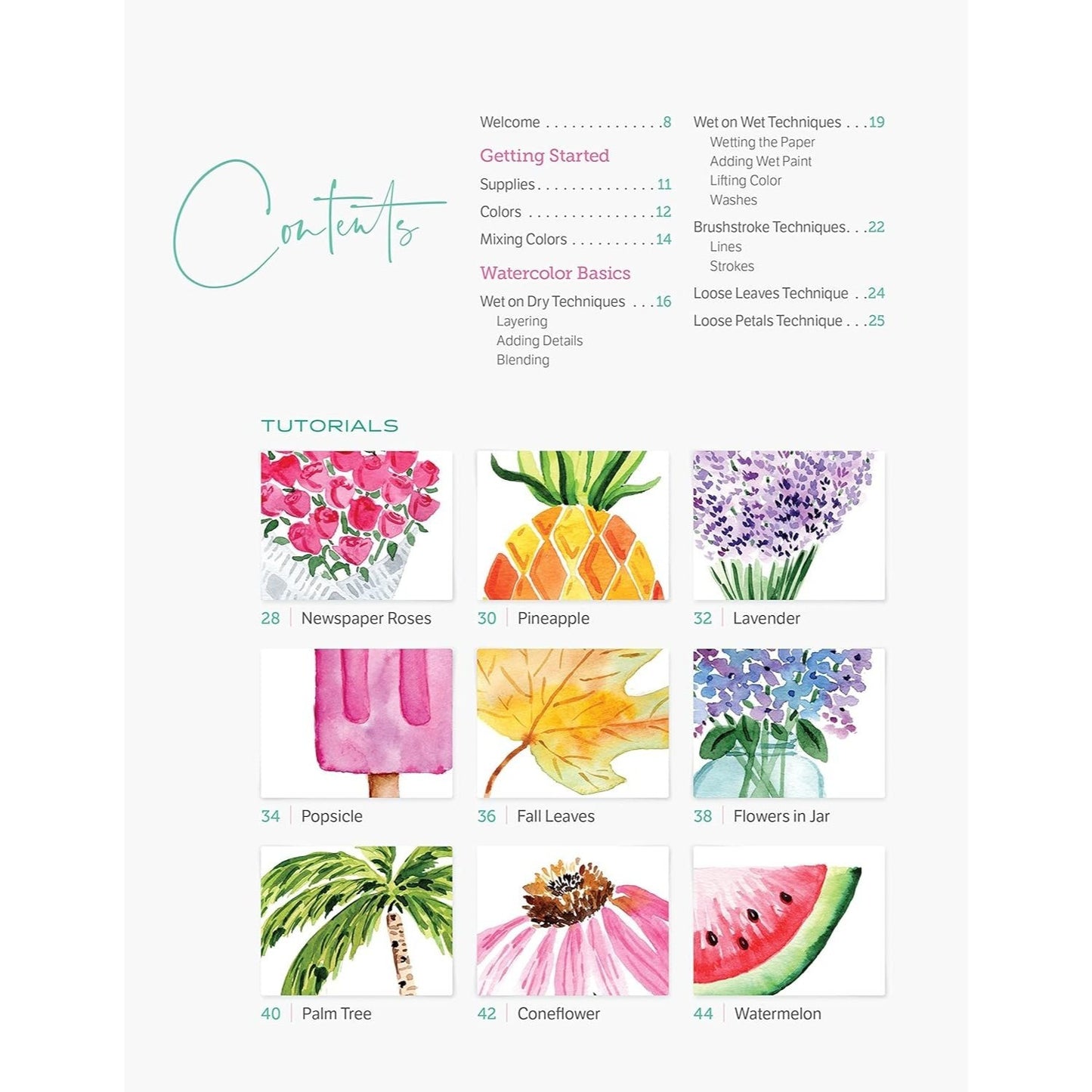 Watercolor the Easy Way: Step-By-Step Tutorials for 50 Beautiful Motifs Including Plants, Flowers, Animals & More