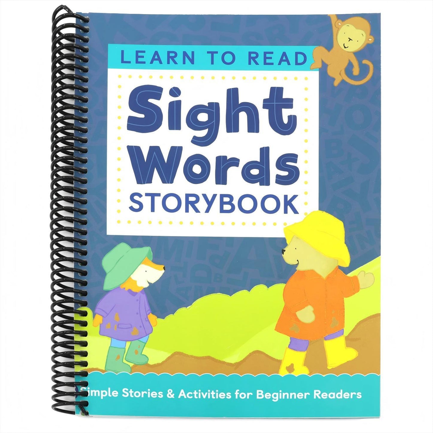 Learn to Read: Sight Words Storybook: 25 Simple Stories & Activities for Beginner Readers (Learn to Read) (Spiral Bound)