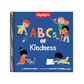 ABCs of Kindness: Everyday Acts of Kindness, Inclusion, and Generosity from A to Z, Read-Aloud ABC Kindness Board Book for Toddlers and Preschoolers (Highlights Books of Kindness) (Spiral Bound)