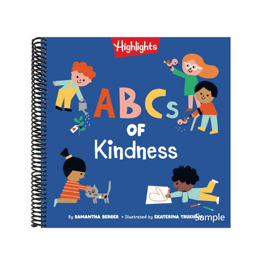 ABCs of Kindness: Everyday Acts of Kindness, Inclusion, and Generosity from A to Z, Read-Aloud ABC Kindness Board Book for Toddlers and Preschoolers (Highlights Books of Kindness) (Spiral Bound)