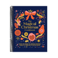 Magical Christmas Cookbook: Create the Sparkle of European Christmas Markets at Home with 75 Festive Recipes