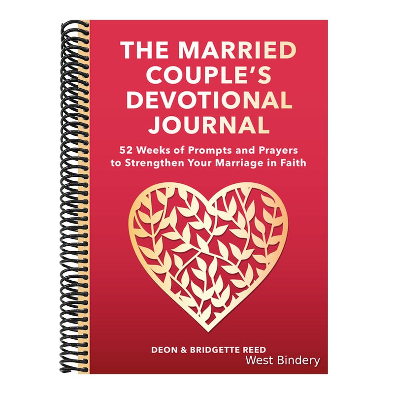 The Married Couple's Devotional Journal: 52 Weeks of Prompts and Prayers to Strengthen Your Marriage in Faith