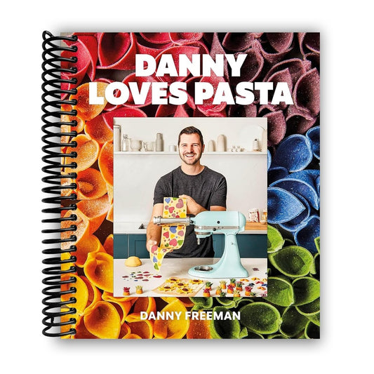 Danny Loves Pasta: 75+ Fun and Colorful Pasta Shapes, Patterns, Sauces, and More (Spiral Bound)