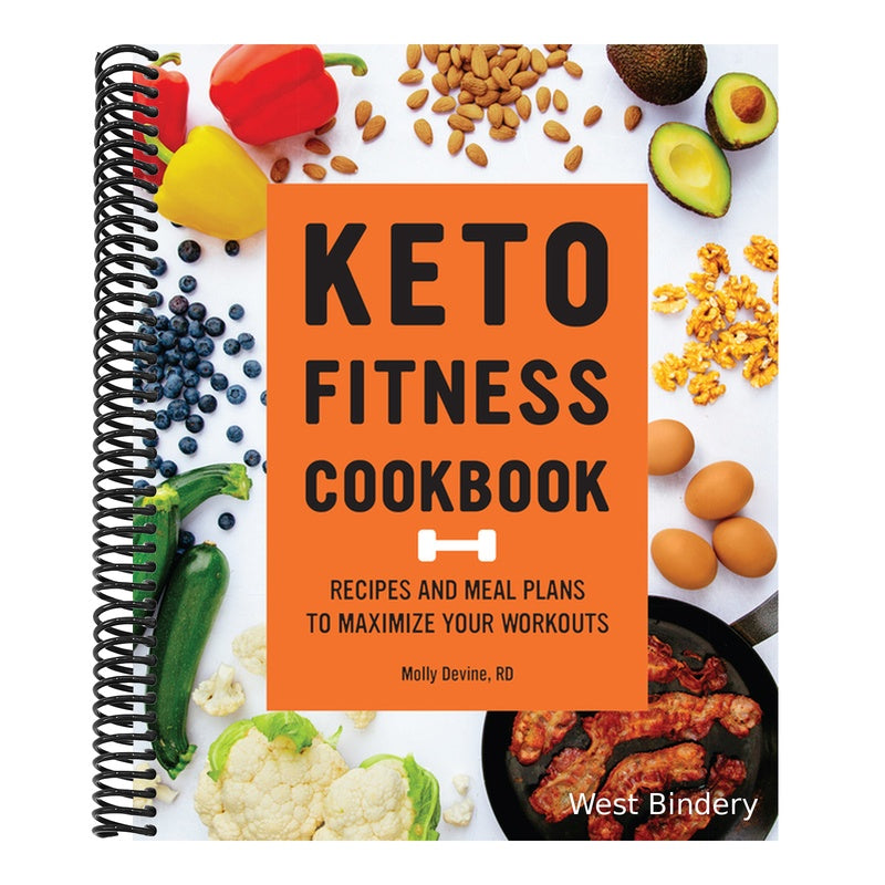 Keto Fitness Cookbook: Recipes and Meal Plans to Maximize Your Workouts