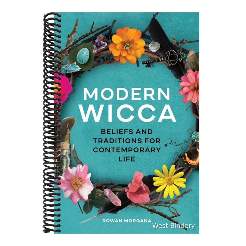 Modern Wicca: Beliefs and Traditions for Contemporary Life