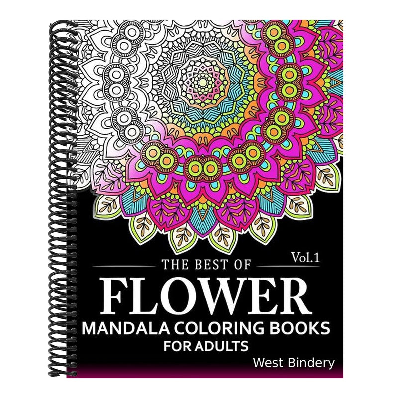 The Best of Flower Mandala Coloring Books for Adults Volume 1: A Stress Management Coloring Book For Adults