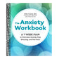 The Anxiety Workbook: A 7-Week Plan to Overcome Anxiety, Stop Worrying, and End Panic