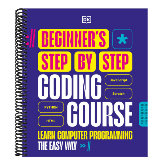 Beginner's Step-By-Step Coding Course: Learn Computer Programming the Easy Way (Spiral Bound)