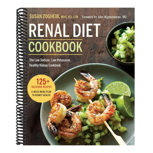 Renal Diet Cookbook: The Low Sodium, Low Potassium, Healthy Kidney Cookbook (Spiral Bound)