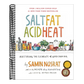 Salt, Fat, Acid, Heat: Mastering the Elements of Good Cooking (Spiral Bound)