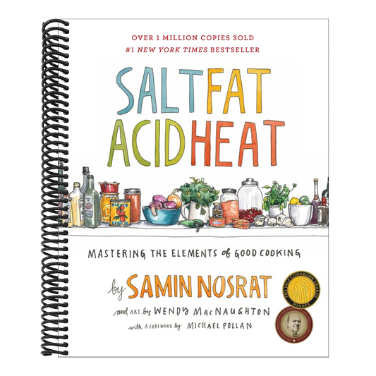 Salt, Fat, Acid, Heat: Mastering the Elements of Good Cooking (Spiral Bound)