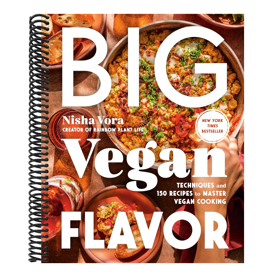 Big Vegan Flavor: Techniques and 150 Recipes to Master Vegan Cooking