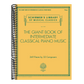 The Giant Book of Intermediate Classical Piano Music: Schirmer's Library of Musical Classics, Vol. 2139 (Schirmer's Library of Musical Classics, 2139) - I (Spiral Bound)