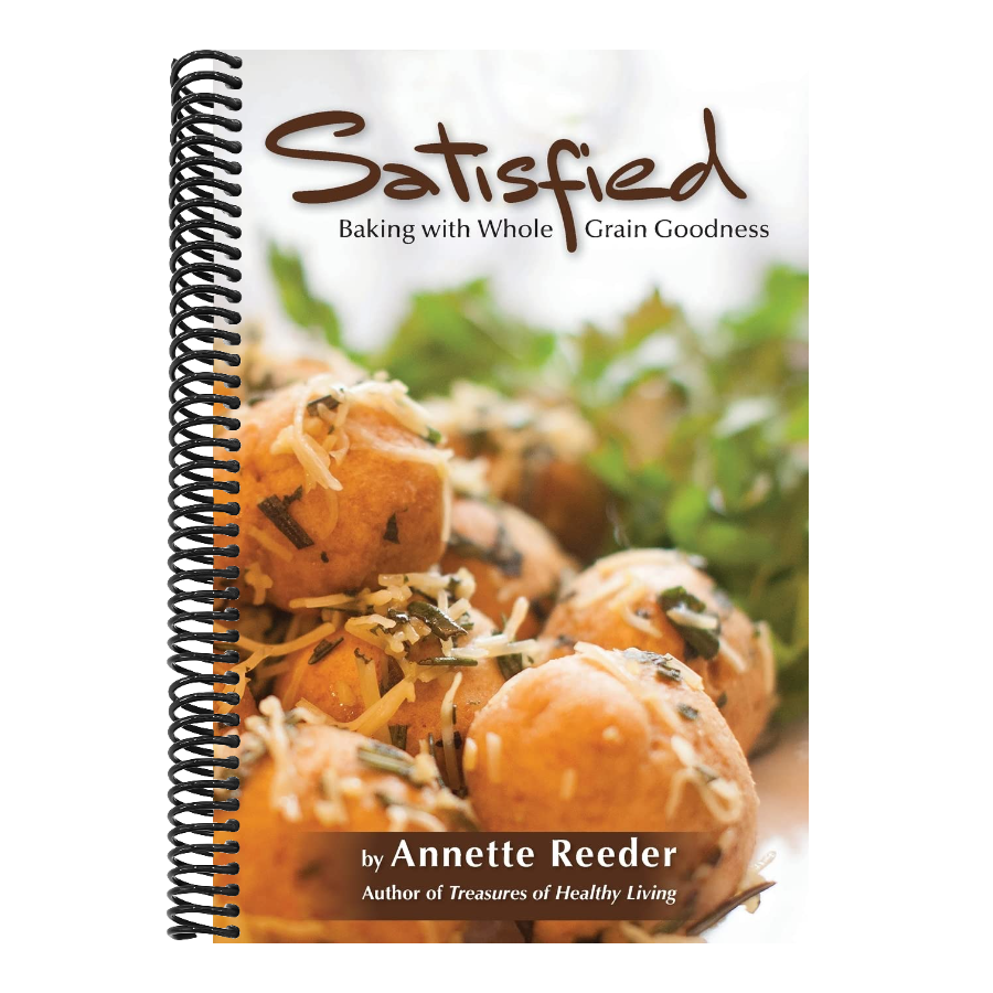 Satisfied: Baking with Whole Grain Goodness