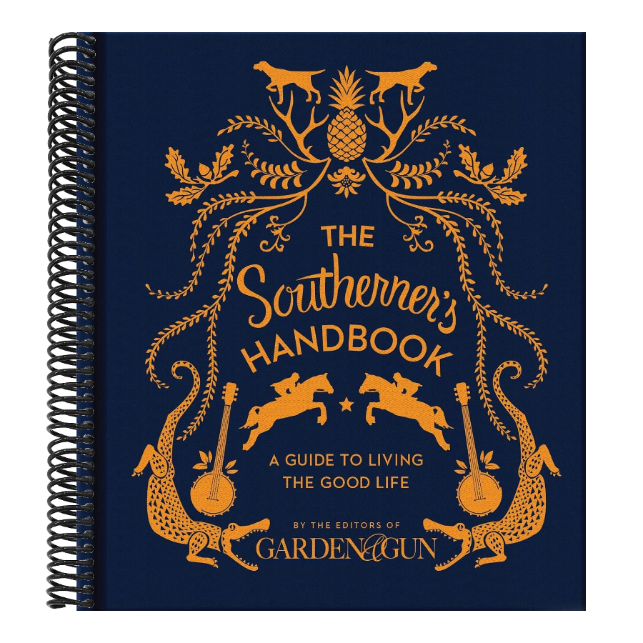The Southerner's Handbook: A Guide to Living the Good Life