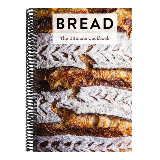 Bread: The Ultimate Cookbook