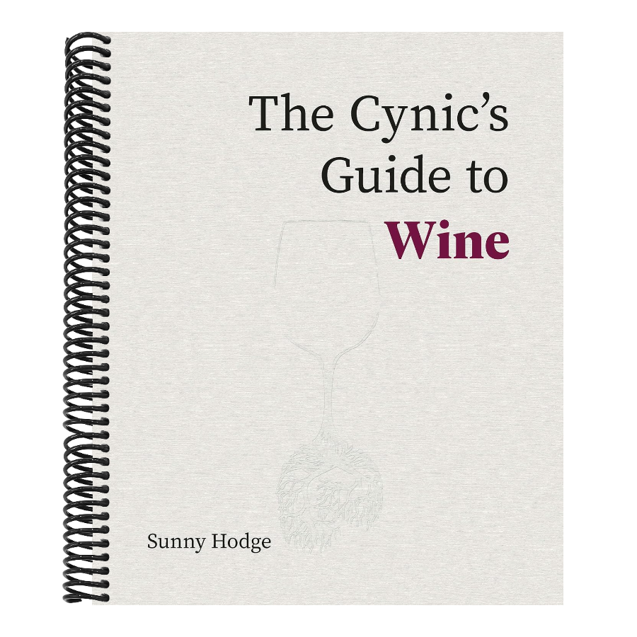 The Cynic's Guide to Wine