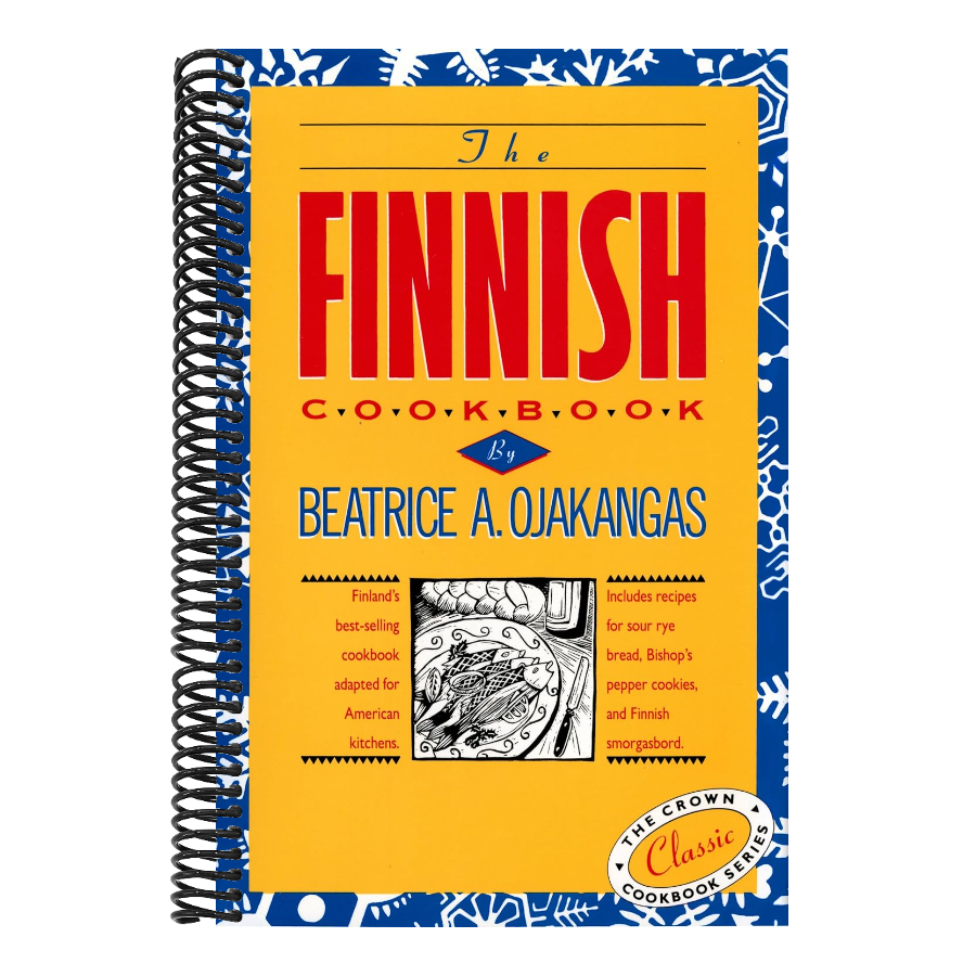 The Finnish Cookbook: Finland's Best-Selling Cookbook Adapted for American Kitchens Includes Recipes for Sour Rye Bread, Bishop's Pepper Cookies, and Finn