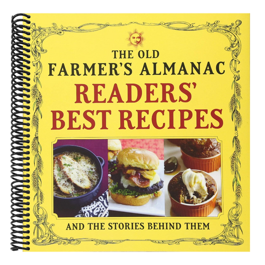 The Old Farmer's Almanac Readers' Best Recipes: And the Stories Behind Them