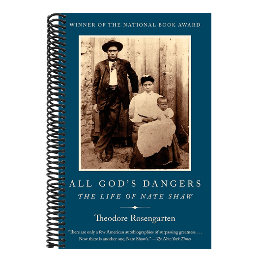 All God's Dangers: The Life of Nate Shaw