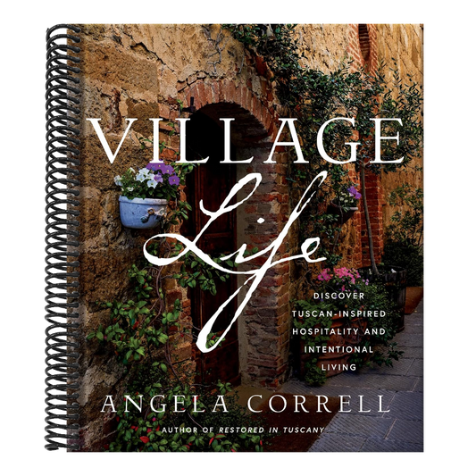 Village Life: Discover Tuscan-Inspired Hospitality and Intentional Living