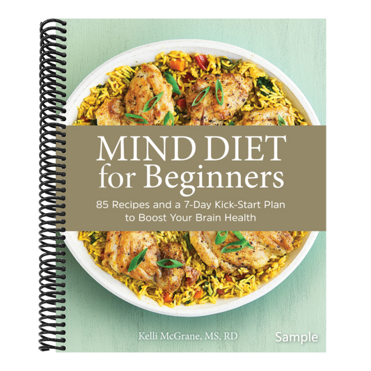 Mind Diet for Beginners: 85 Recipes and a 7-Day Kickstart Plan to Boost Your Brain Health (Spiral Bound)